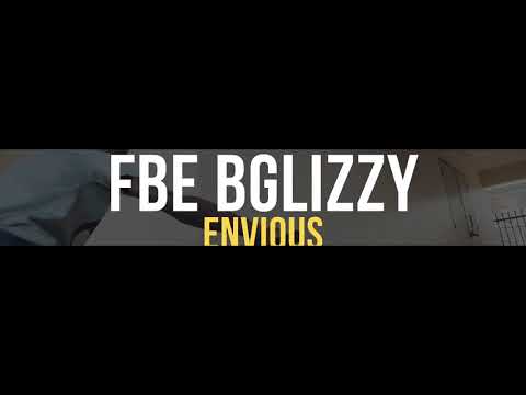 FBE Bglizzy - Envious (Offical Music Video) ShotBy : VisualDropp