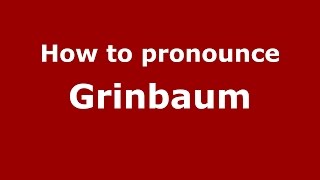 How to pronounce Grinbaum