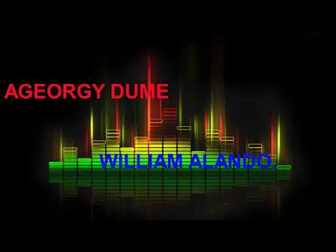 Ageorgy Dume - William Alando