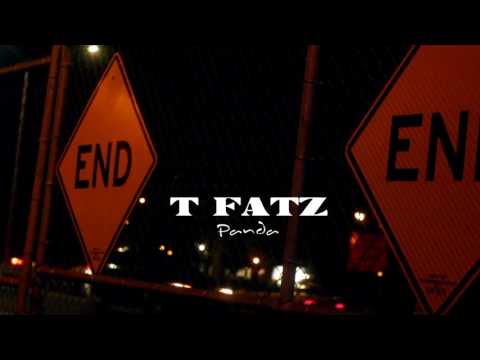 T Fatz - Panda Freestyle (Official Video) Directed By| E&E