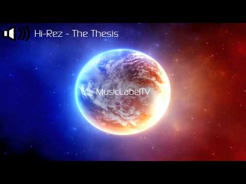 Hi-Rez - The Thesis