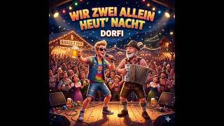 Wir zwei allein heut' Nacht