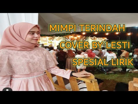 Lesti mimpi terindah special lirik
