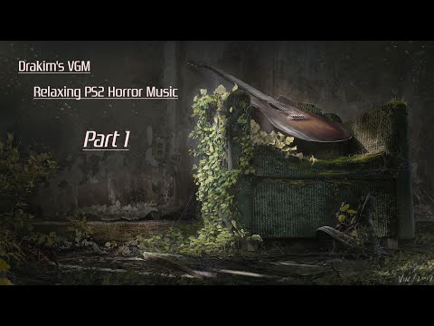Relaxing PS2 Horror Music (Part 1)