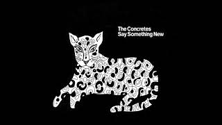 The Concretes - Say Something New (Official Audio)