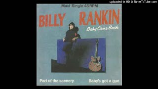 Billy Rankin - Babby Come Back [extended version]