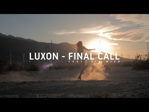 Luxon - Final Call (Video) feat. Sir Mich