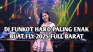 Download lagu DJ FUNKOT HARD PALING ENAK BUAT FLY 2025 FULL BARAT | DJ FUNKOT HARD mp3 Download lagu DJ FUNKOT HARD PALING ENAK BUAT FLY 2025 FULL BARAT | DJ FUNKOT HARD mp3