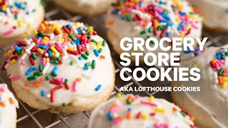 Grocery Store Cookies aka Lofthouse Cookies | Recipe by Serious Eats