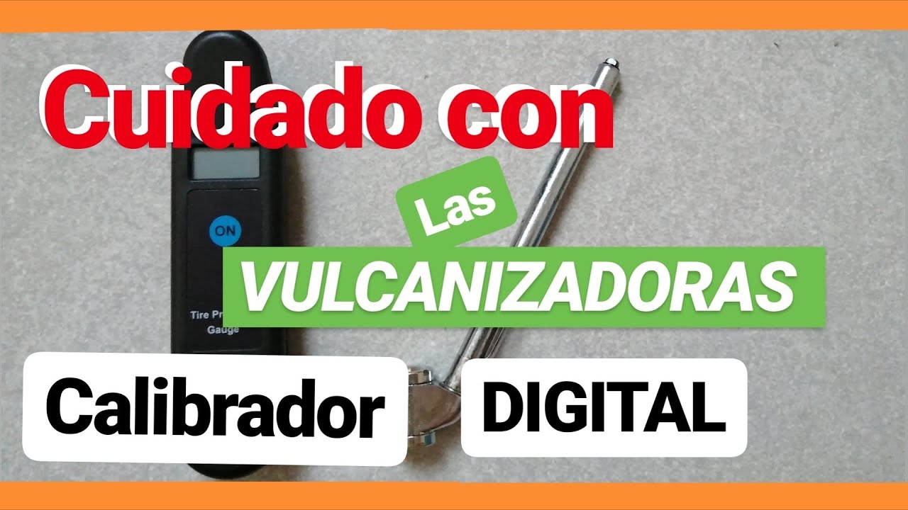 CUIDADO CON LAS VULCANIZADORAS !!! ( calibrador digital )