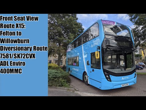 Front Seat View | Route X15: Felton to Willowburn (DIVERT) - 7581/SK72CVX