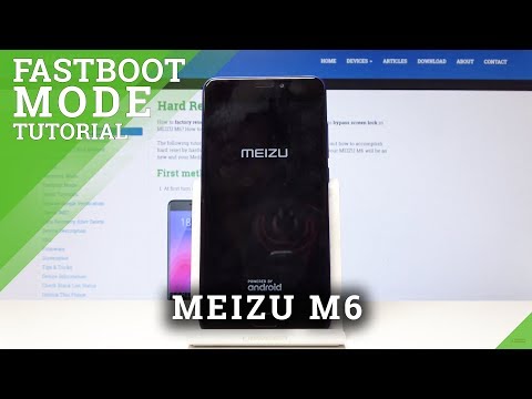 How to Enter Fastboot Mode in MEIZU M6 - Exit Fastboot Menu