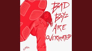 Cover art for Bad boyz are overated