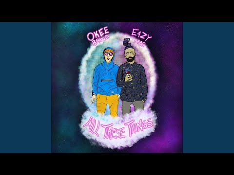 All These Things (feat. Eazy Mac)