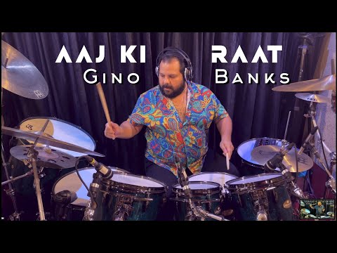Gino Banks (drums) - Aaj Ki Raat