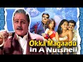 Okka Magaadu In A Nutshell By THREE ANGRY BOYS Telugucomedy