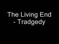 The Living End Tradgedy 