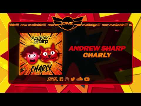 DNZF1354 // ANDREW SHARP - CHARLY (Official Video DNZ Records)
