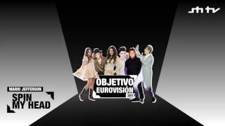 Mario Jefferson · Spin my head (Objetivo Eurovisión 2017)