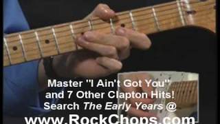 Eric Clapton Tabs I Ain't Got You Video Guitar Lesson