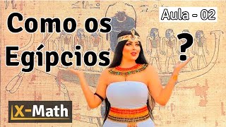Aula 02 - Sistema de Numeração Egípcio