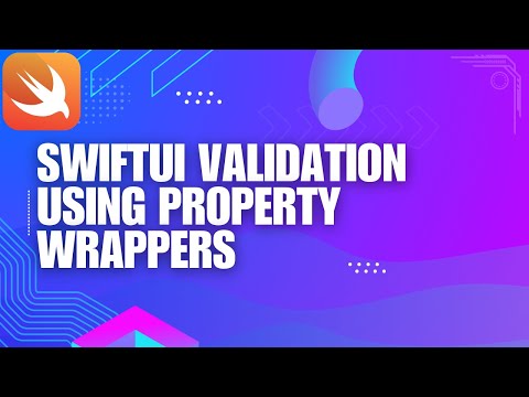SwiftUI Form Validation with Property Wrappers & Custom View Modifiers