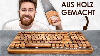 900€ Holz-Tastatur für 90€ selber bauen!