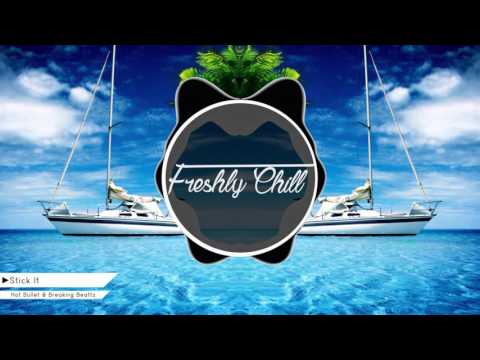 Hot Bullet & Breaking Beattz - Stick It