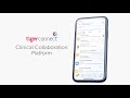 TigerConnect Clinical Collaboration Platform