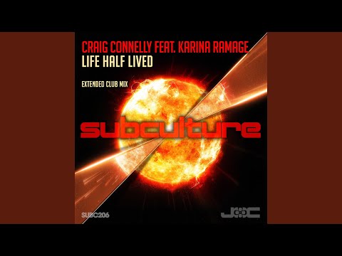 Life Half Lived (Extended Club Mix)