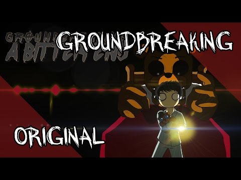 A Bitter End | Five Nights at Freddy's Song | Groundbreaking