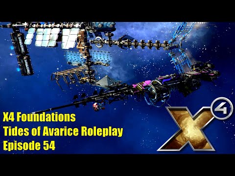 X4: Tides of Avarice Roleplay - Episode 54