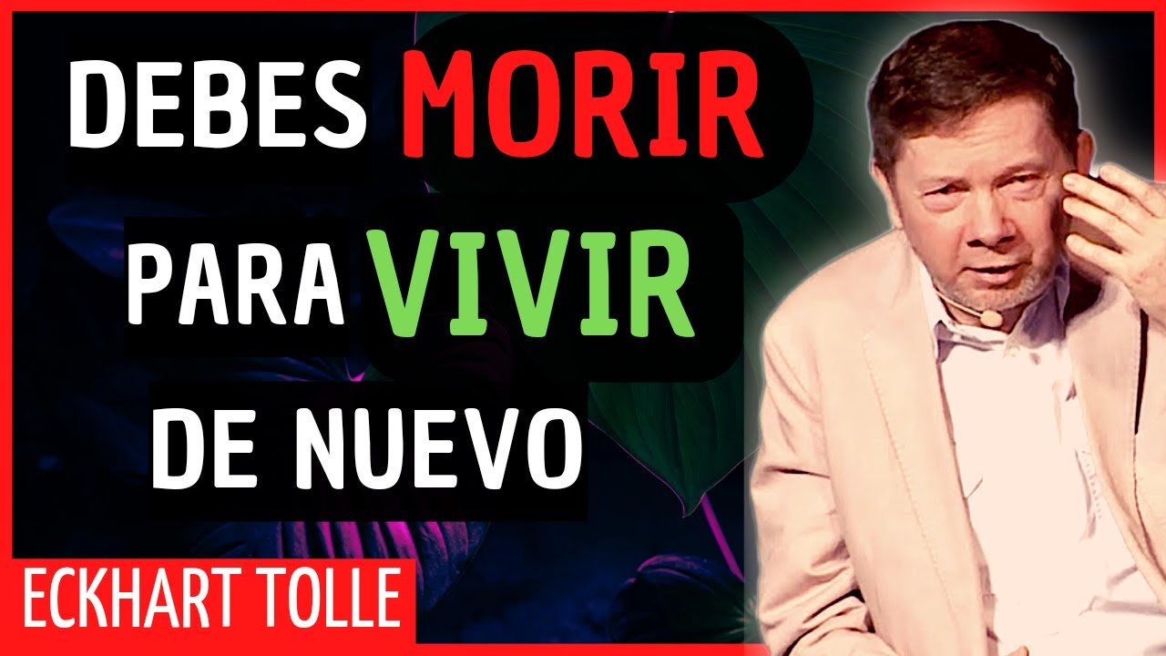 El secreto de la vida es morir antes de morir◼️LA NOCHE OSCURA DEL ALMA | Eckhart Tolle Español