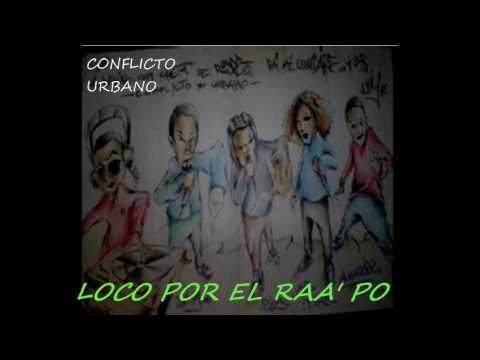 loco por el rah - conflicto urbano
