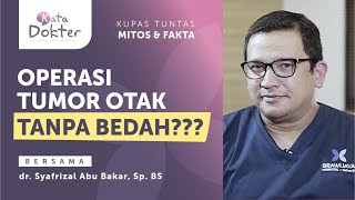 Operasi Tumor Tanpa Bedah
