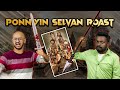 Ponniyin Selvan Roast | Plip Plip