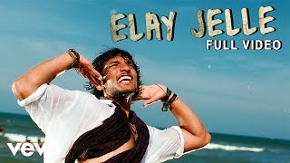 Kadali - Elay Jelle Video | A.R. Rahman