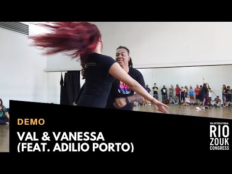 VIII RIO ZOUK CONGRESS - Demo - Val & Vanessa (Feat. Adilio Porto)