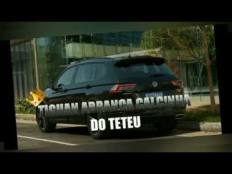 00 tiguan do teteu dj marcelo                apoio cesinha da 20