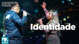 Anderson Freire, Bruna Karla - Identidade (Live)