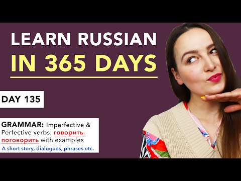 DAY #135 OUT OF 365 | LEARN RUSSIAN IN 1 YEAR