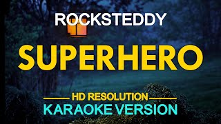 SUPERHERO - Rocksteddy | from &quot;Super Inggo&quot; soundtrack (KARAOKE Version)