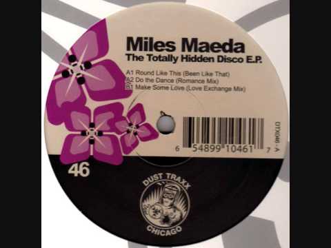 Miles Maeda - Round Like This (Been Like That)