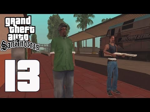 Grand Theft Auto San Andreas - Gameplay Walkthrough Part 13 - Wrong Side of the Tracks(iOS, Android)