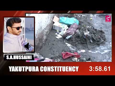 🛑 Yakutpura Constituency: 60 Saal se Development Zero ?
