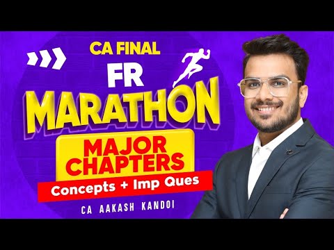 CA Final FR Marathon - May'25 | All Big IND AS | Concepts + Imp Questions | CA Aakash Kandoi