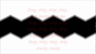 Paramore-Stay Away Lyrics