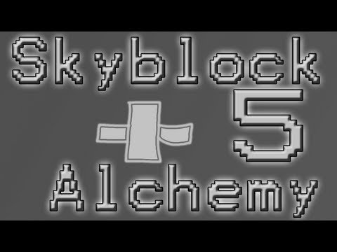 silverkill95 - Minecraft Skyblock + Alchemy [Season2] Ep 5 DarkRoom
