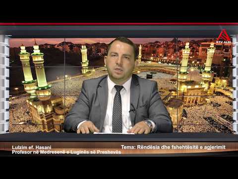 Hoxhë: Lulzim ef. Hasani - Tema: Rëndësia dhe fshehtësitë e agjerimit