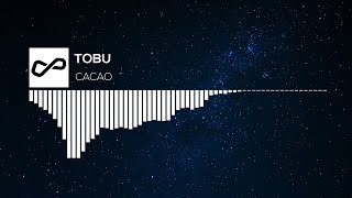 Tobu - Cacao | [Infinite Music]